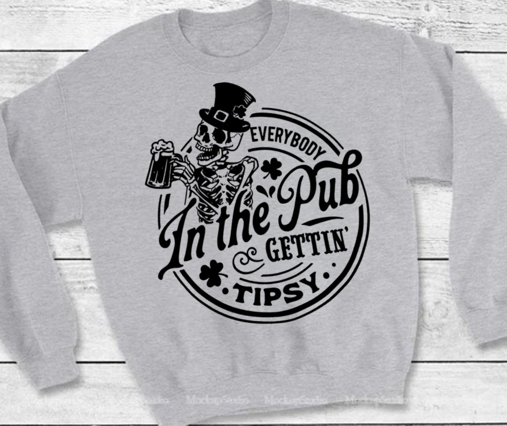 Everybody in the Pub sweatshirt