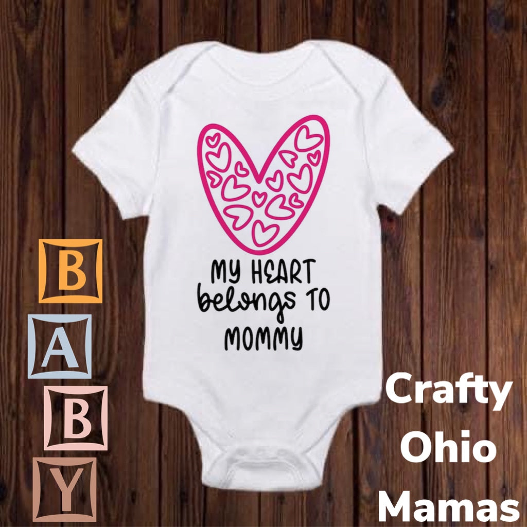My Heart Belongs to Mommy onesie