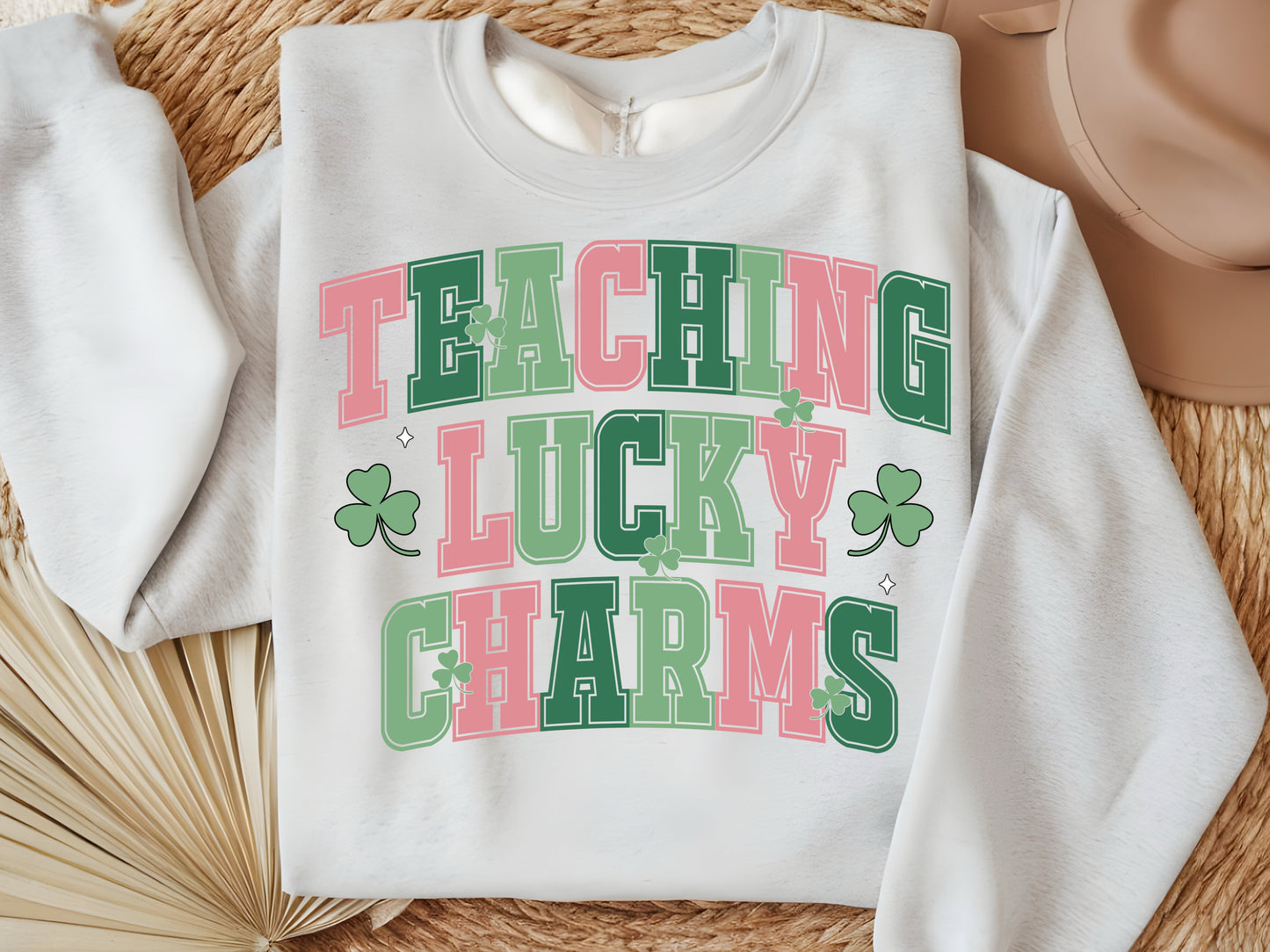 Teaching Lucky Charms sweatshirt
