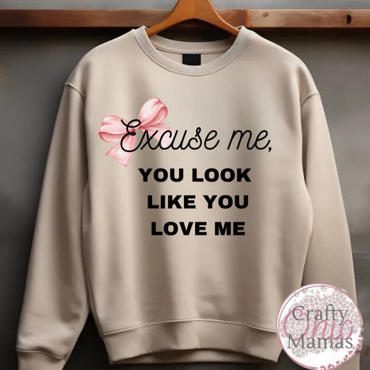 Excuse me, It Looks Like You Love Me beige sweatshirt