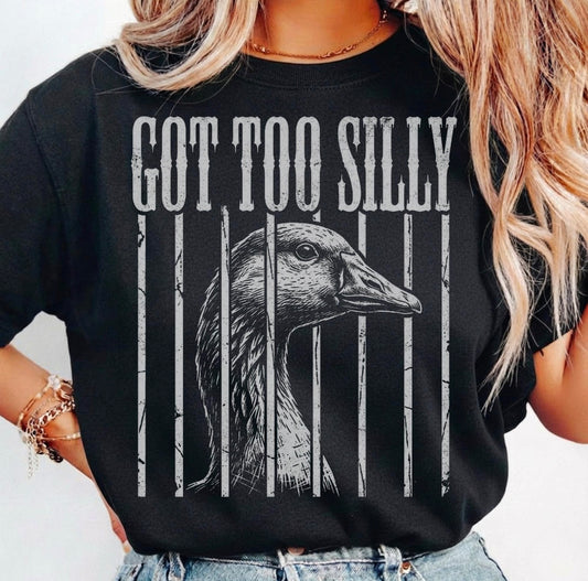 The goose that got too silly tee