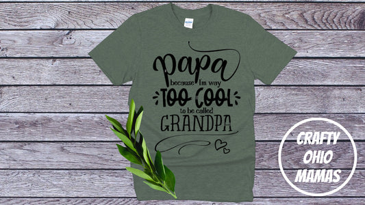 Too cool papa Graphic Tee